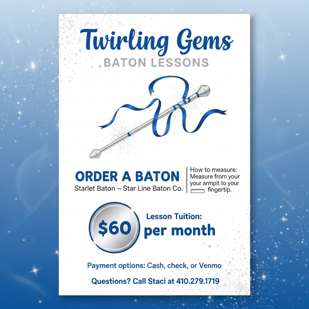 How to order a baton for Twirling Gems — Starlet Baton from Star Line Baton Co., measure armpit to fingertip, $60/month, cash check or Venmo
